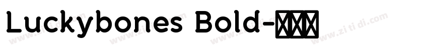 Luckybones Bold字体转换